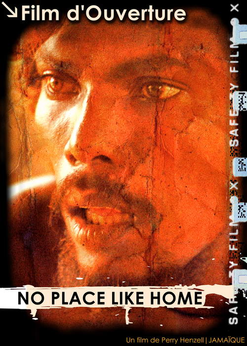 * Soirée d'Ouverture du Festival : Concert + Projection du Film de Perry Henzell : 'No Place Like Home' (2006) * 