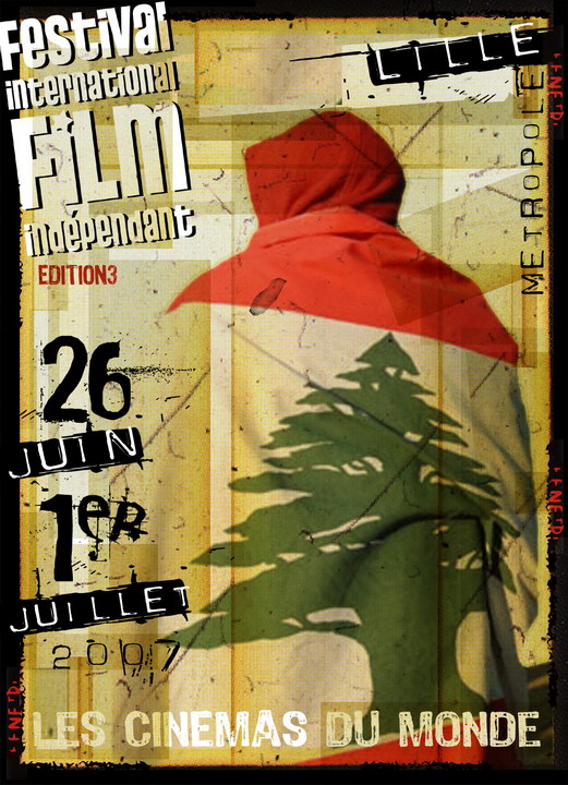 * Festival 2007 - Edition#3 --- Visuel Affiche :  Grégory Demarque - Beyrouth 2007 - *